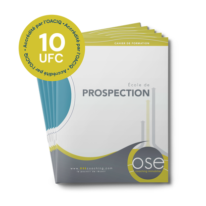 École de Prospection OSE Coaching accréditée OACIQ, formation en classe à Laval