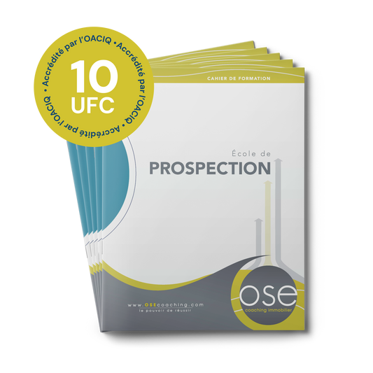 École de Prospection OSE Coaching accréditée OACIQ, formation en classe à Laval