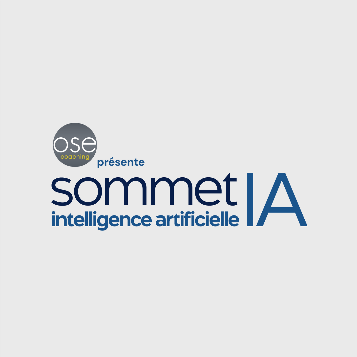 Ose Coaching présente : Sommet IA